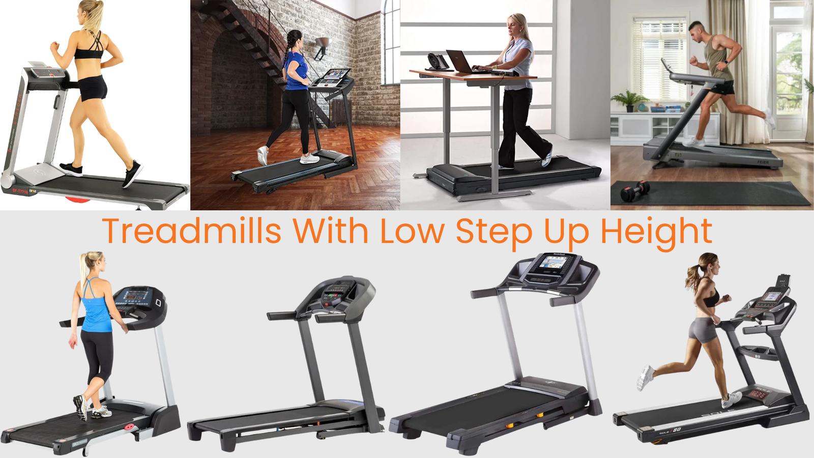 Treadmills With Low Step Up Height